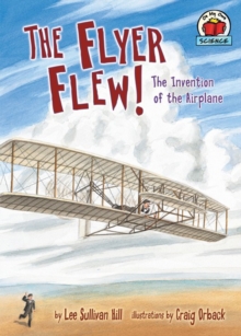 Image for Flyer Flew!: The Invention of the Airplane