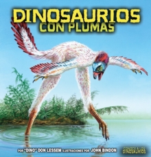 Image for Dinosaurios Con Plumas (Feathered Dinosaurs)