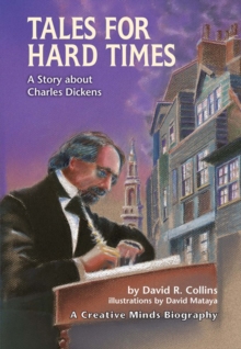 Image for Tales for hard times: a story about Charles Dickens