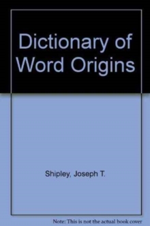 Dictionary of Word Origins