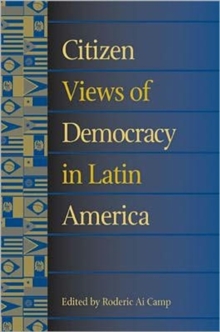 Image for Citizen Views of Democracy in Latin America