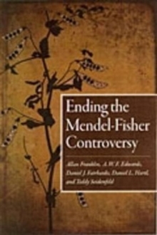 Image for Ending the Mendel-Fisher Controversy