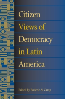 Citizen Views of Democracy in Latin America