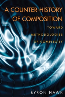 Counter-History of Composition, A