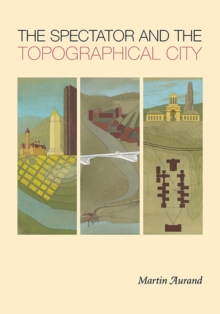 Spectator and the Topographical City
