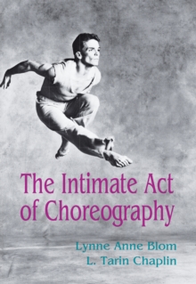Image for The Intimate Act of Choreography