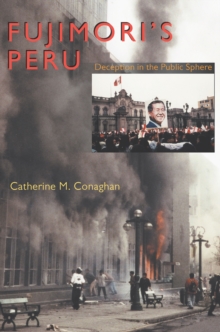 Image for Fujimori's Peru: Deception in the Public Sphere