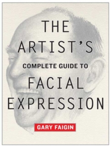 Image for The artist's complete guide to facial expression