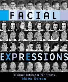 Image for Facial expressions  : a visual reference for artists