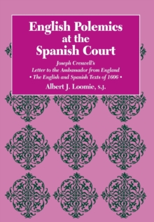 English Polemics at the Spanish Court