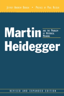 Image for Martin Heidegger and the Problem of Historical Meaning