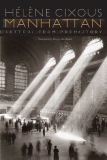 Image for Manhattan : Letters from Prehistory
