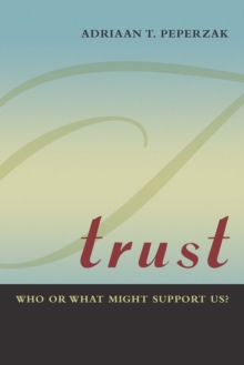 Image for Trust  : who or what might support us?