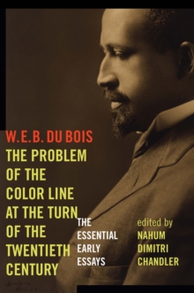 Image for The Problem of the Color Line at the Turn of the Twentieth Century