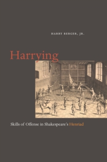 Image for Harrying  : skills of offense in Shakespeare's Henriad