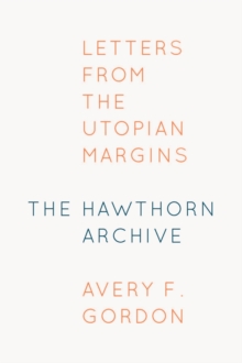 Image for The Hawthorn Archive: letters from the Utopian margins