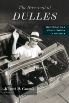 Image for The survival of Dulles: reflections on a second century of influence
