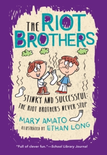 Image for Stinky and Successful : The Riot Brothers Never Stop