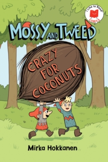 Image for Mossy and Tweed: Crazy for Coconuts