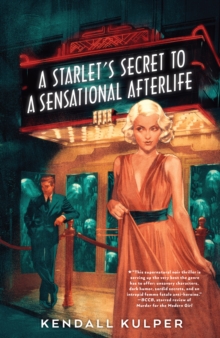 A Starlet’s Secret to a Sensational Afterlife