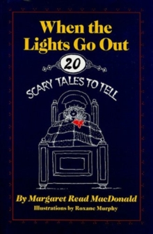Image for When the Lights Go Out : Twenty Scary Tales to Tell