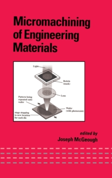 Micromachining of Engineering Materials