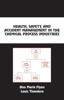Image for Health, Safety, and Accident Management in the Chemical Process Industries