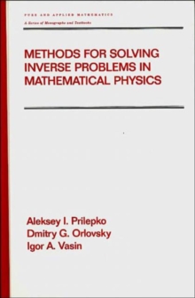 Methods for Solving Inverse Problems in Mathematical Physics