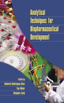 Image for Analytical techniques for biopharmaceutical development