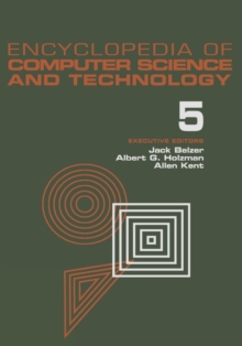 Image for Encyclopedia of Computer Science and Technology : Volume 5 - Classical Optimization to Computer Output/Input Microform