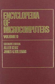 Image for Encyclopedia of Microcomputers : Volume 9 - Icon Programming Language to Knowledge-Based Systems: APL Techniques