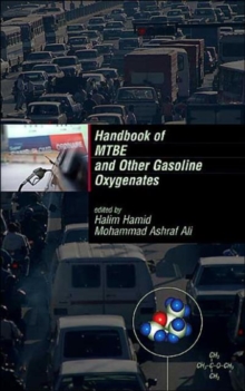 Handbook of MTBE and Other Gasoline Oxygenates
