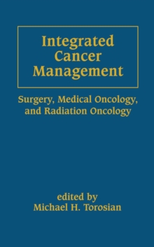 Image for Integrated cancer management: surgery, medical oncology, and radiation oncology