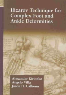 Ilizarov Technique for Complex Foot and Ankle Deformities