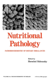 Image for Nutritional Pathology : Pathobiochemistry of Dietary Imbalances