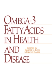 Omega-3 Fatty Acids in Health and Disease