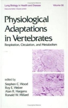Image for Physiological Adaptations in Vertebrates : Respiration: Circulation, and Metabolism