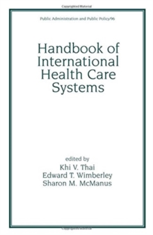 Handbook of International Health Care Systems