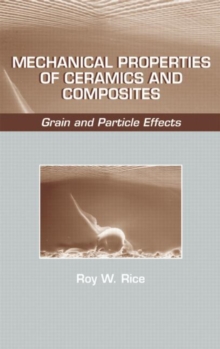 Mechanical Properties of Ceramics and Composites