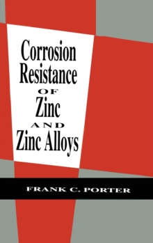 Corrosion Resistance of Zinc and Zinc Alloys