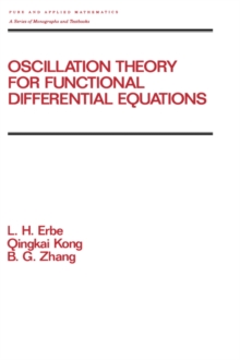 Oscillation Theory for Functional Differential Equations