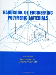 Handbook of Engineering Polymeric Materials