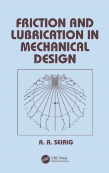 Friction and Lubrication in Mechanical Design