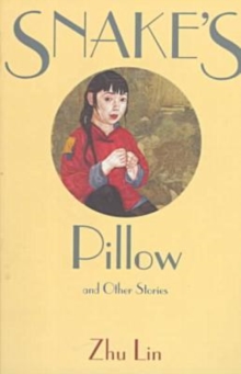 Image for Snake's Pillow and Other Stories