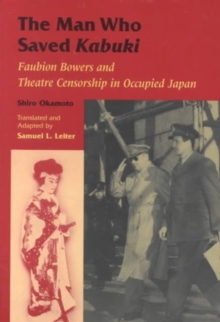 Man Who Saved Kabuki