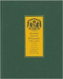 Hawaiian National Bibliography, 1780-1900 v. 4; 1881-1900