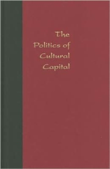 Politics of Cultural Capital