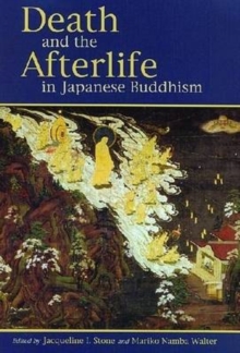 Image for Death and the Afterlife in Japanese Buddhism