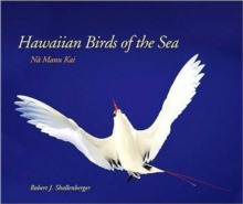 Image for Hawaiian Birds of the Sea : Na Manu Kai