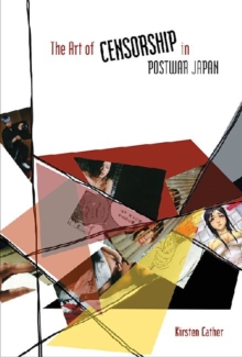 Art of Censorship in Postwar Japan